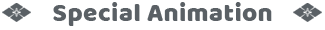 Specal Animation